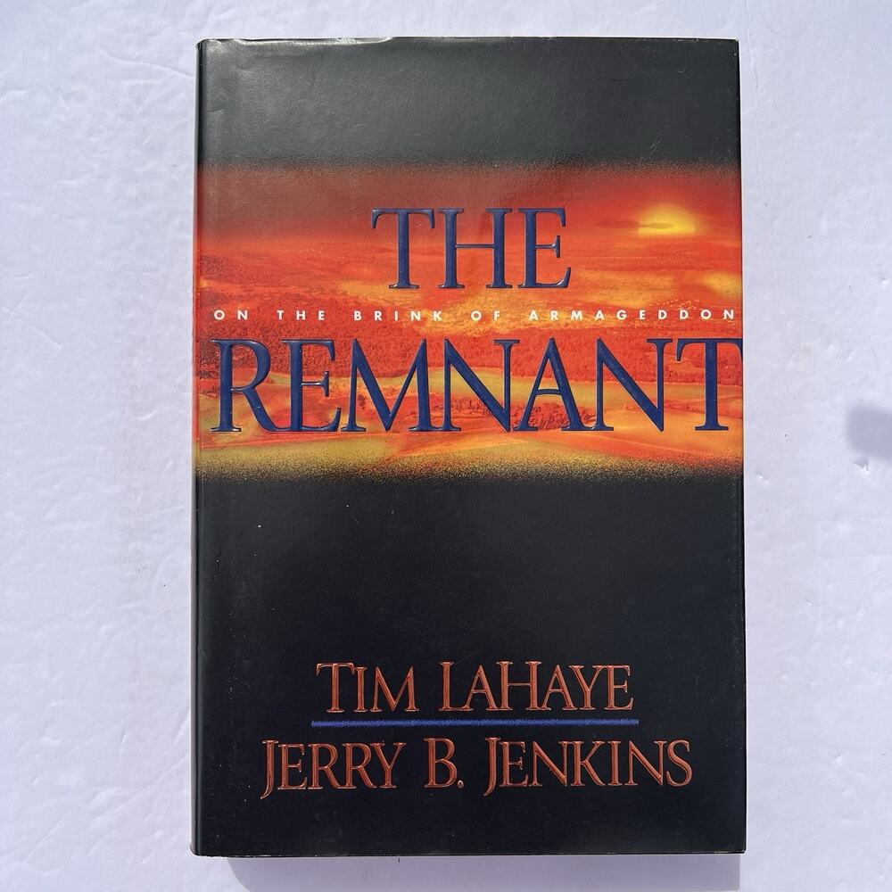 Left Behind Series Hardcover Book 10 The Remnant Tim LaHaye and Jerry B Jenkins